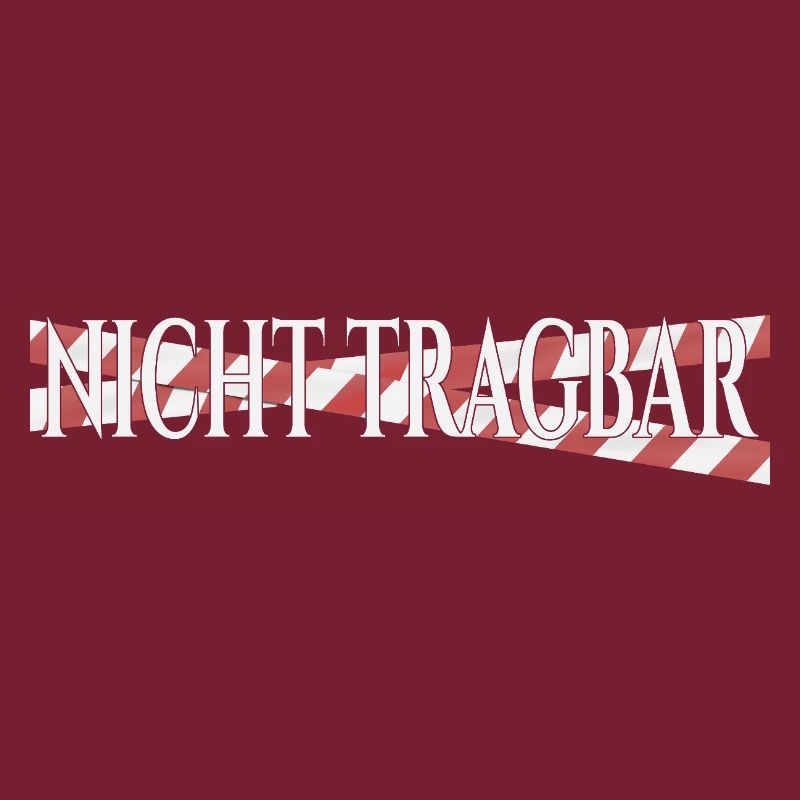 Nicht tragbar – schwarzer Humor Statement Design
