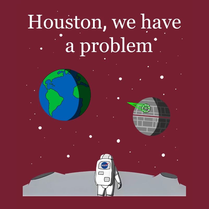 Houston We Have a Problem