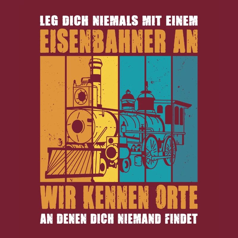 Eisenbahner Lokführer Schaffner Spruch Motiv