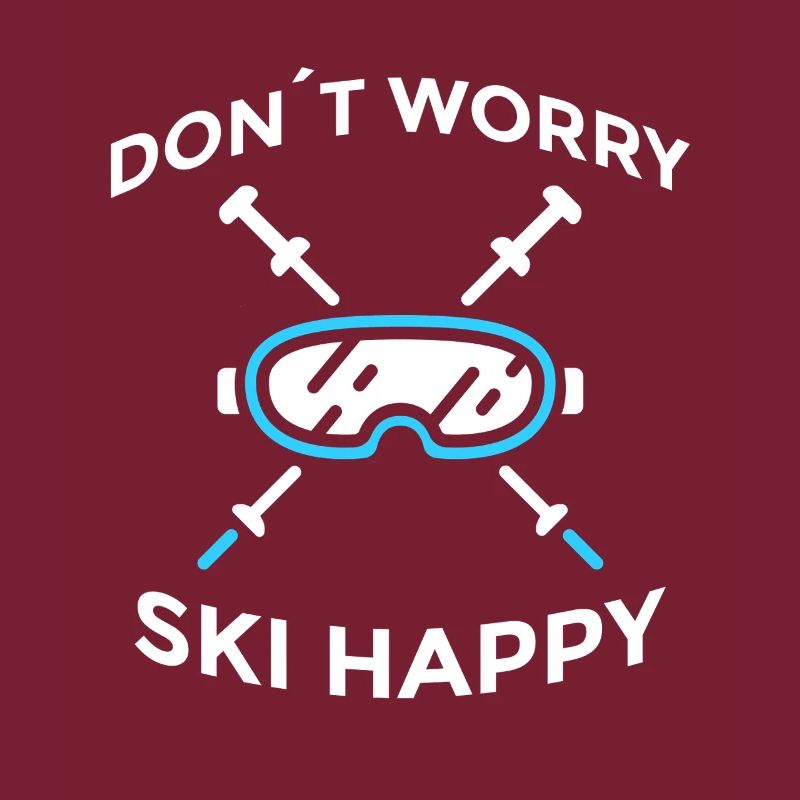 Don’t Worry Ski Happy Skispruch