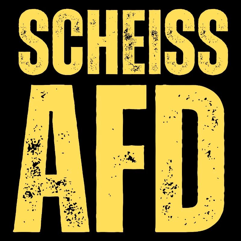 Scheiss AFD