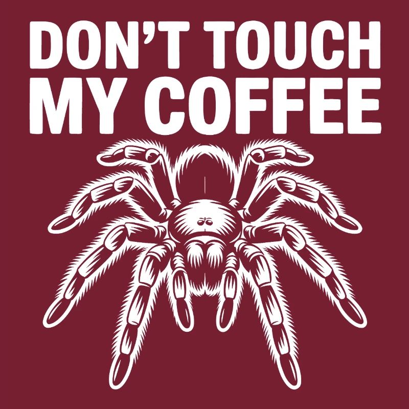 Ne touche pas à mon araignée du café