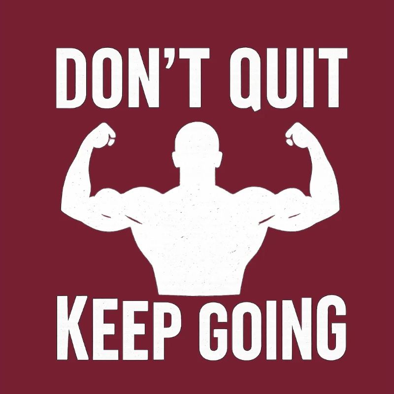 Dont Quit, Keep Going 