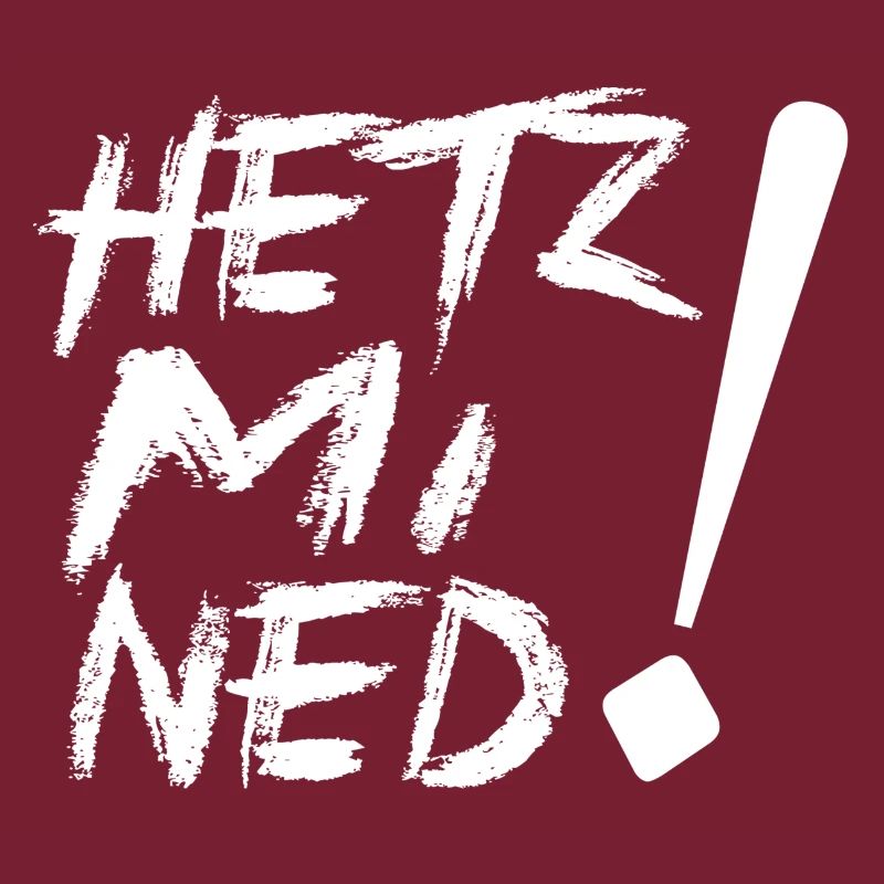 HETZ MI NED!
