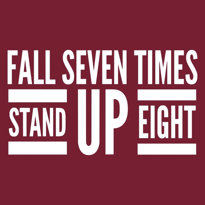 Fall Seven Stand Eight Quote White