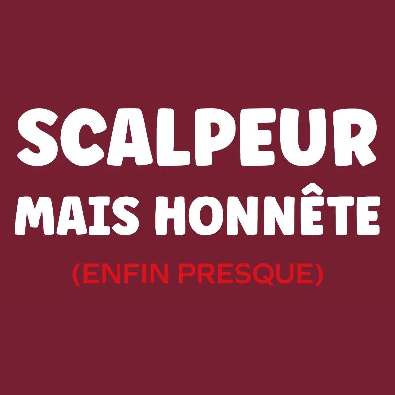 Scalpeur Honnête Presque