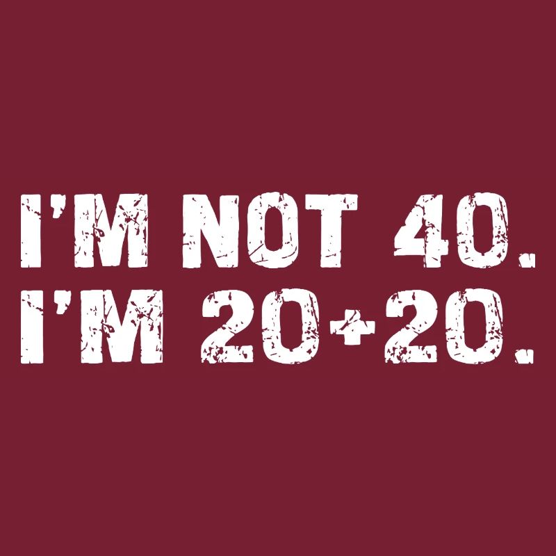 Ich bin nicht 40, ich 20+20