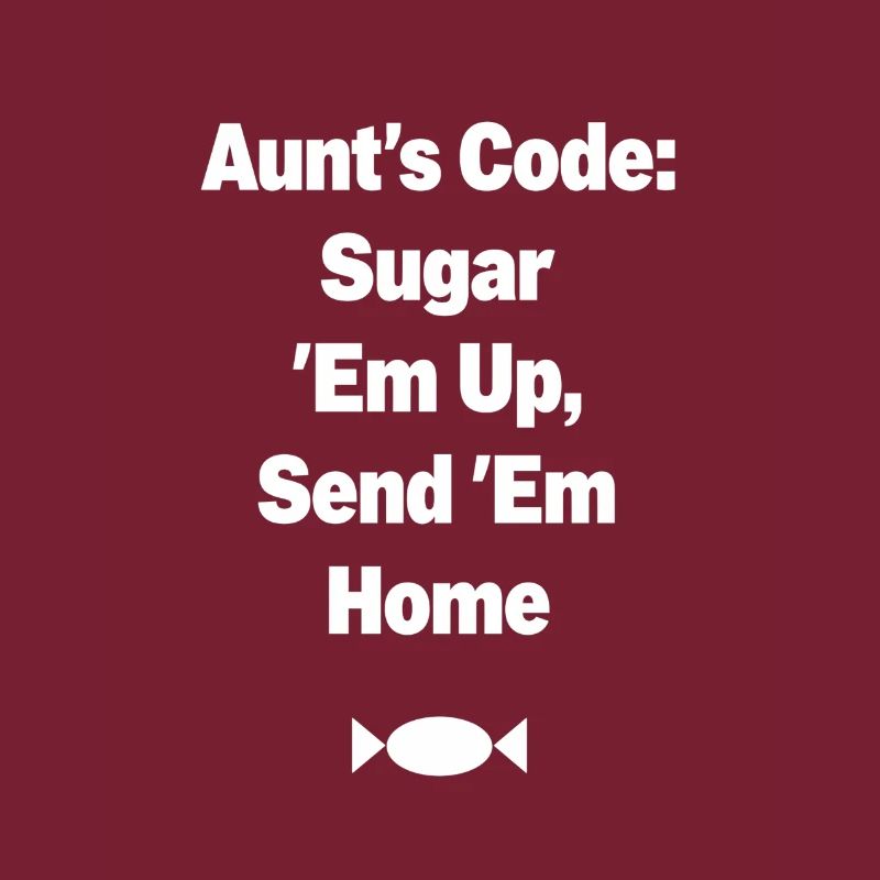 Aunt's Code Sugar Em Up