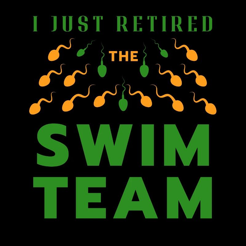 Funny I Just Retired The Swim Team Post Vasectomy