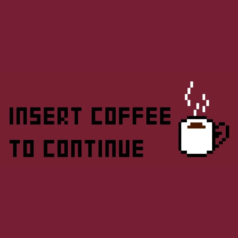 Insert Coffee to continue