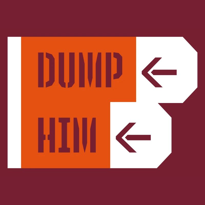 dump him quote logo