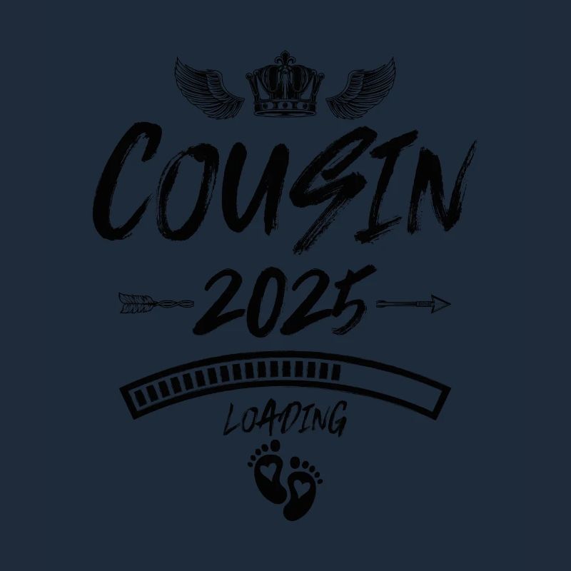 Cousin 2025 Loading Saying