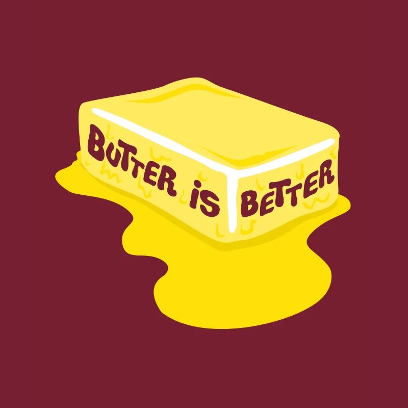 Butter Is Better Great Chef Cooking