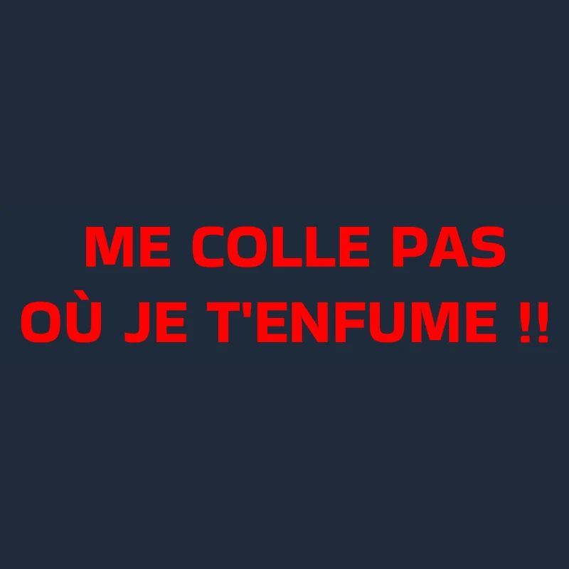 Me colle pas 