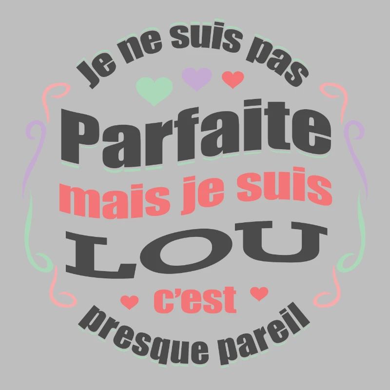 LOU PARFAITE - PRENOM LOU
