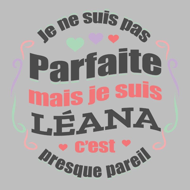 LÉANA PARFAITE - PRENOM LÉANA
