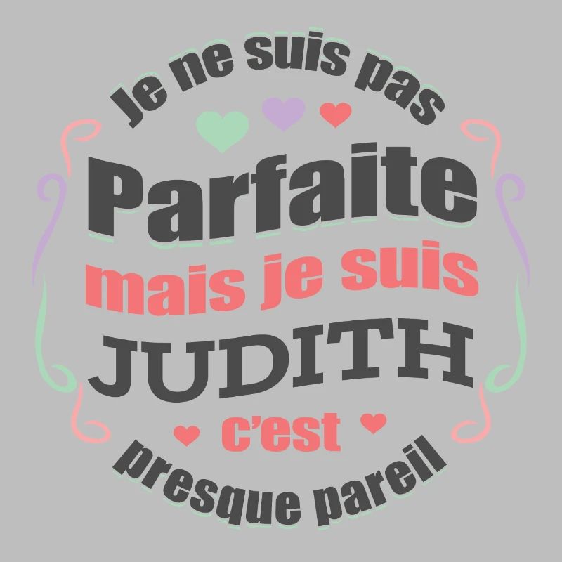 JUDITH PARFAITE - PRENOM JUDITH