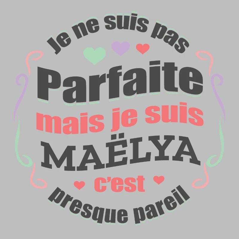 MAËLYA PARFAITE - PRENOM MAËLYA