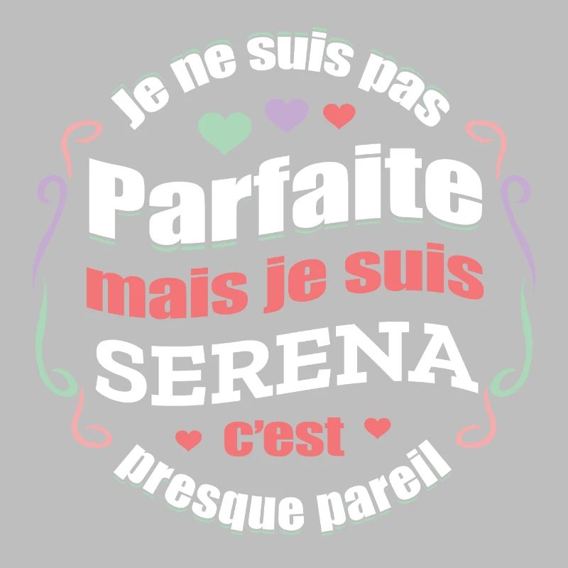 SERENA PARFAITE - PRENOM SERENA