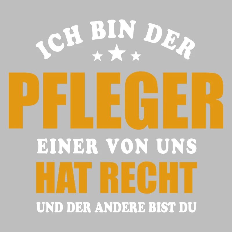 Ich bin der Pfleger - einer von uns hat Recht