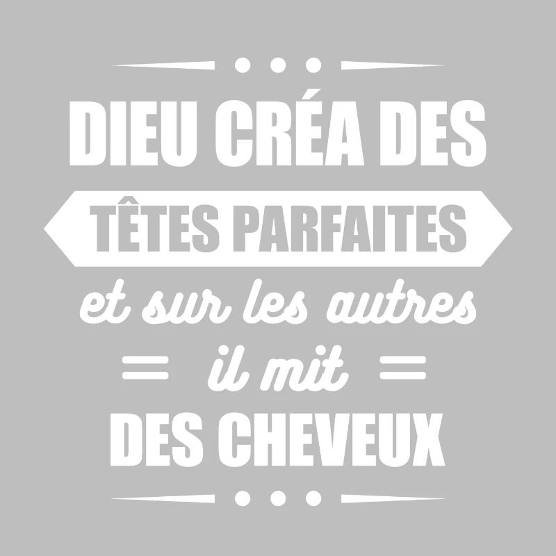 DIEU CREA DES TETES PARFAITES DE CHAUVES