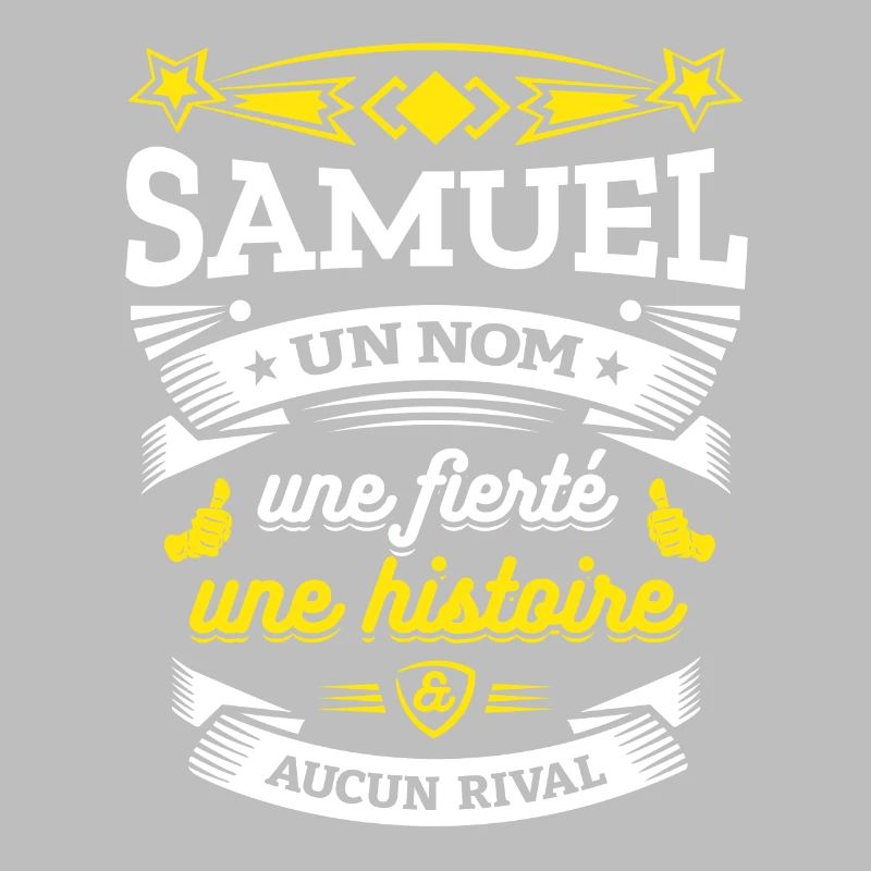 SAMUEL UN NOM UNE FIERTÉ AUCUN RIVAL