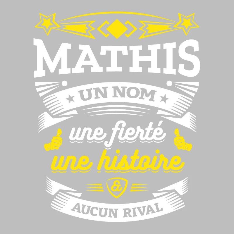 MATHIS UN NOM UNE FIERTÉ AUCUN RIVAL