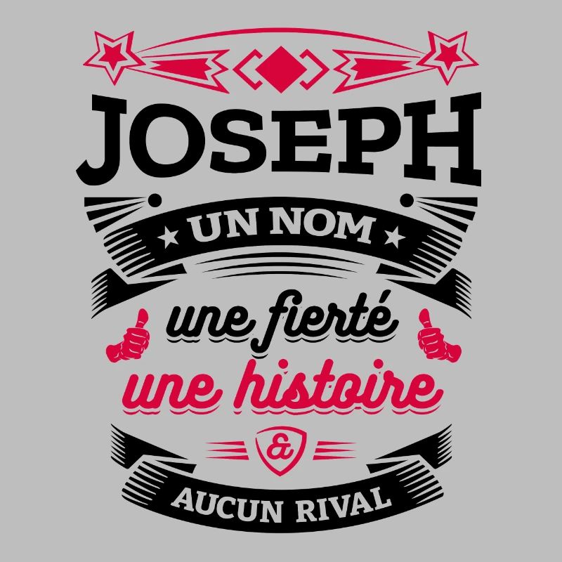 JOSEPH UN NOM UNE FIERTÉ AUCUN RIVAL