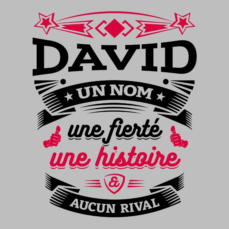 DAVID UN NOM UNE FIERTÉ AUCUN RIVAL