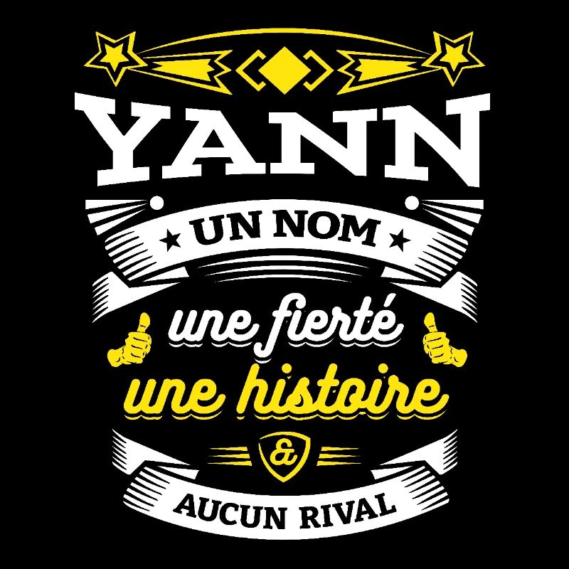YANN UN NOM UNE FIERTÉ AUCUN RIVAL
