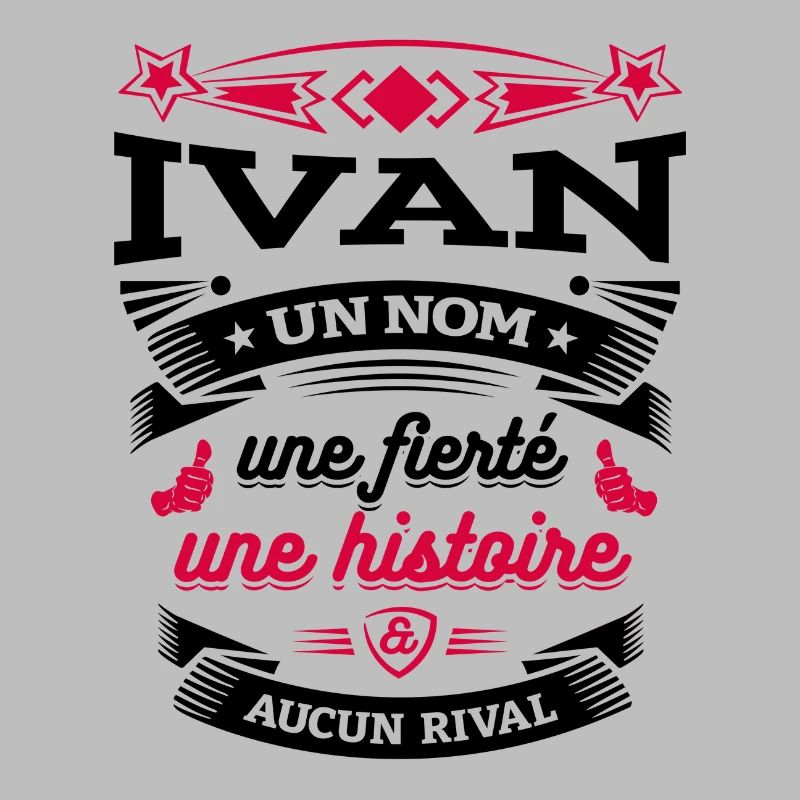 IVAN UN NOM UNE FIERTÉ AUCUN RIVAL