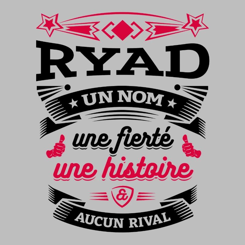 RYAD UN NOM UNE FIERTÉ AUCUN RIVAL