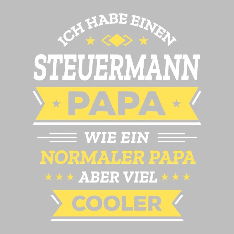 STEUERMANN PAPA - COOLER ALS NORMAL, HELD, NAVI