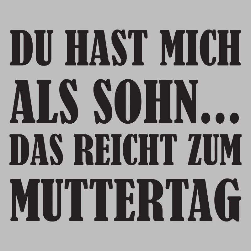 Mutter Geschenk Muttertag lustige Mom Spruch Mama