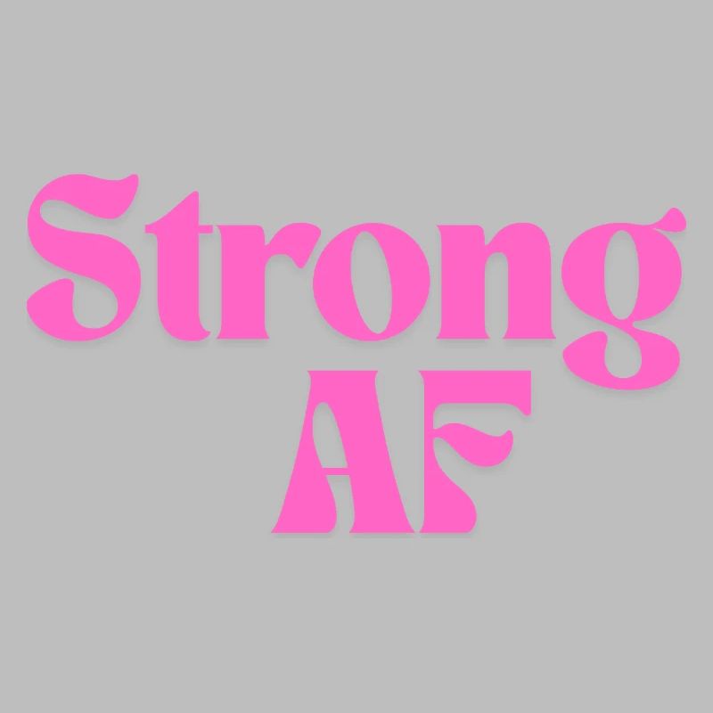 Strong AF - pink design