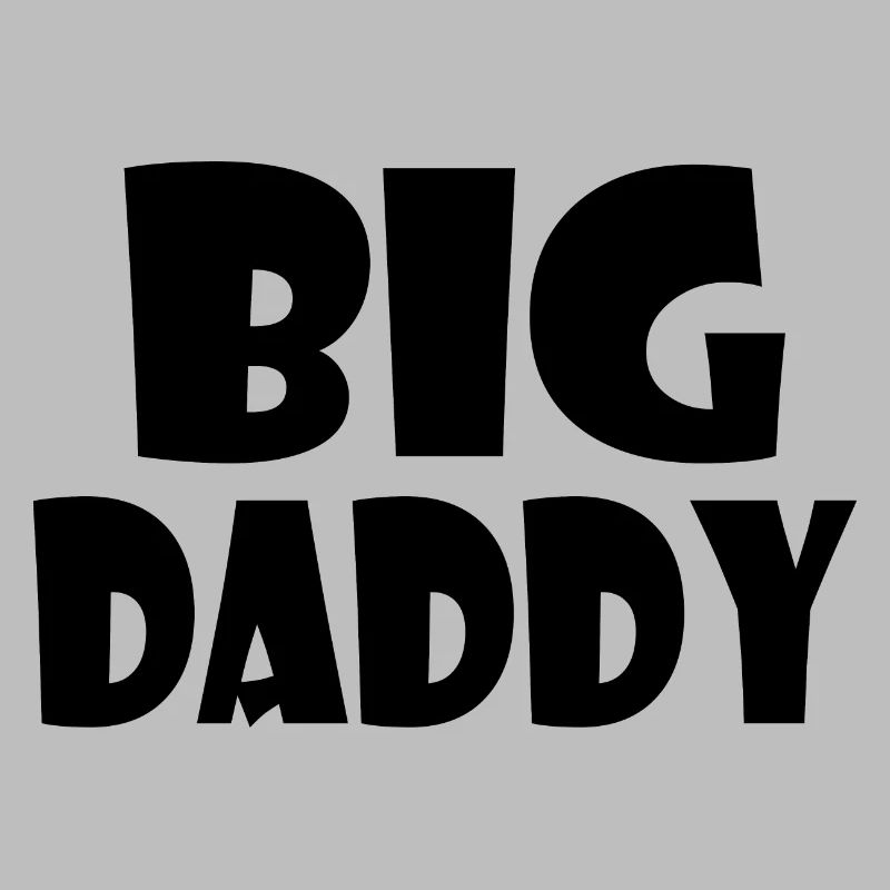 Big daddy