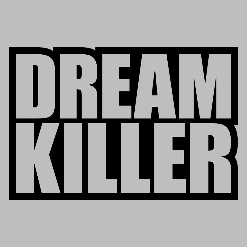 dream killer pessimists quote