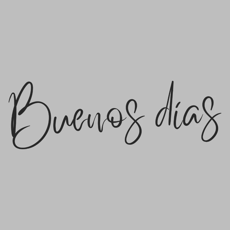 Buenos Días - Minimalistisches spanisches Textdesign