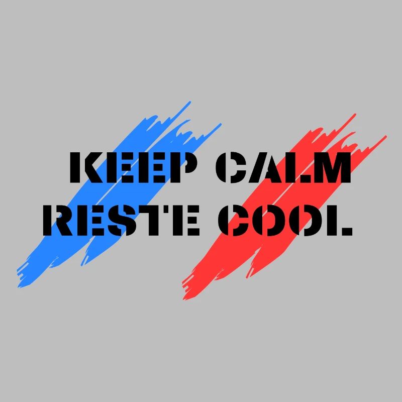 KEEP CALM RESTE COOL