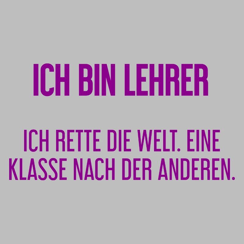 Ich bin Lehrer - ich rette die Welt