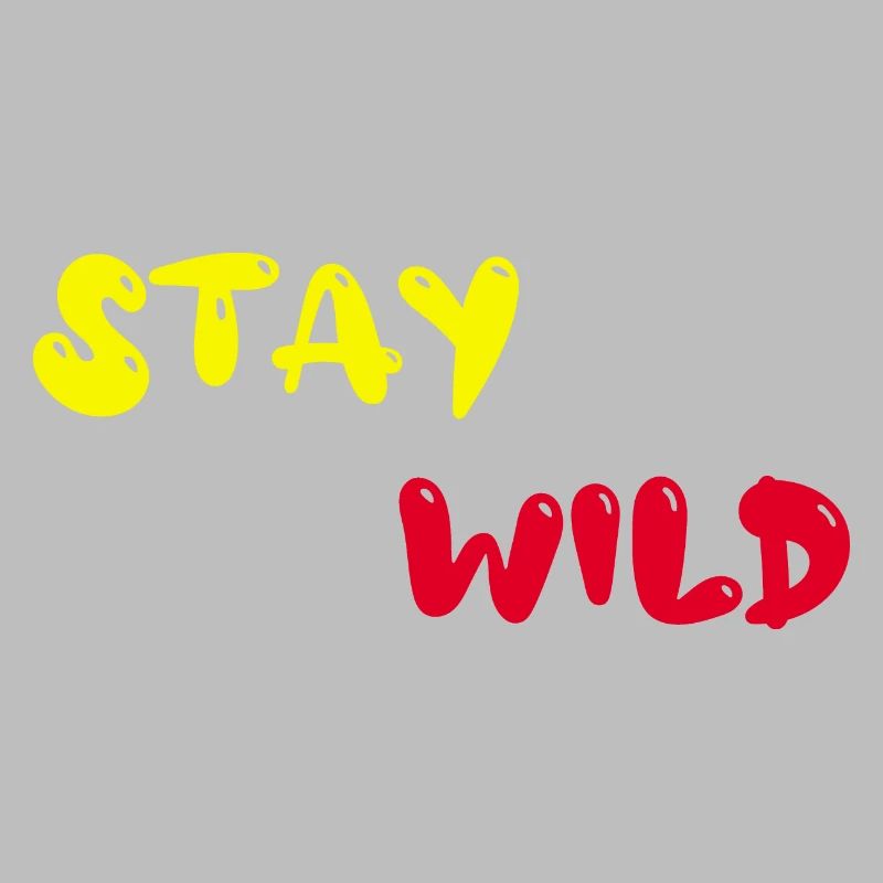 stay wild
