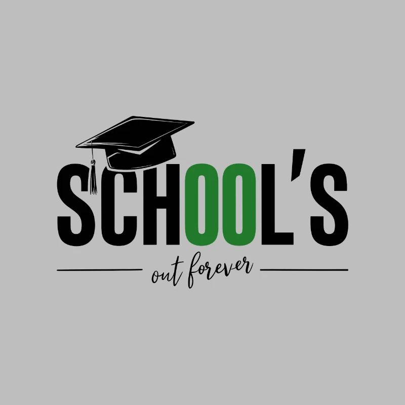 Schulabschluss Abschlussfeier School`s Out Forever