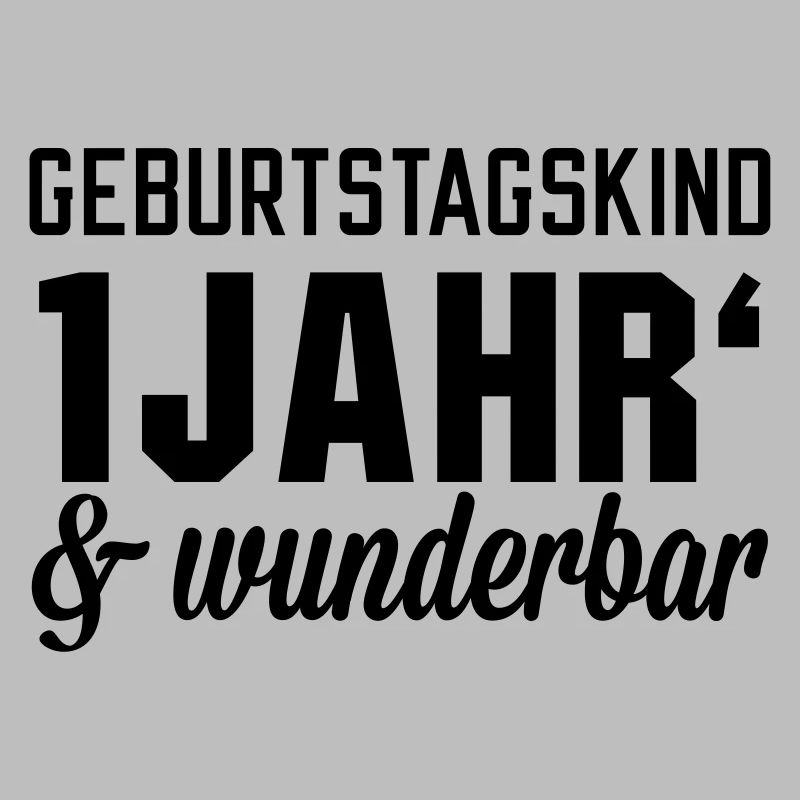 Geburtstagskind 1 wunderbar