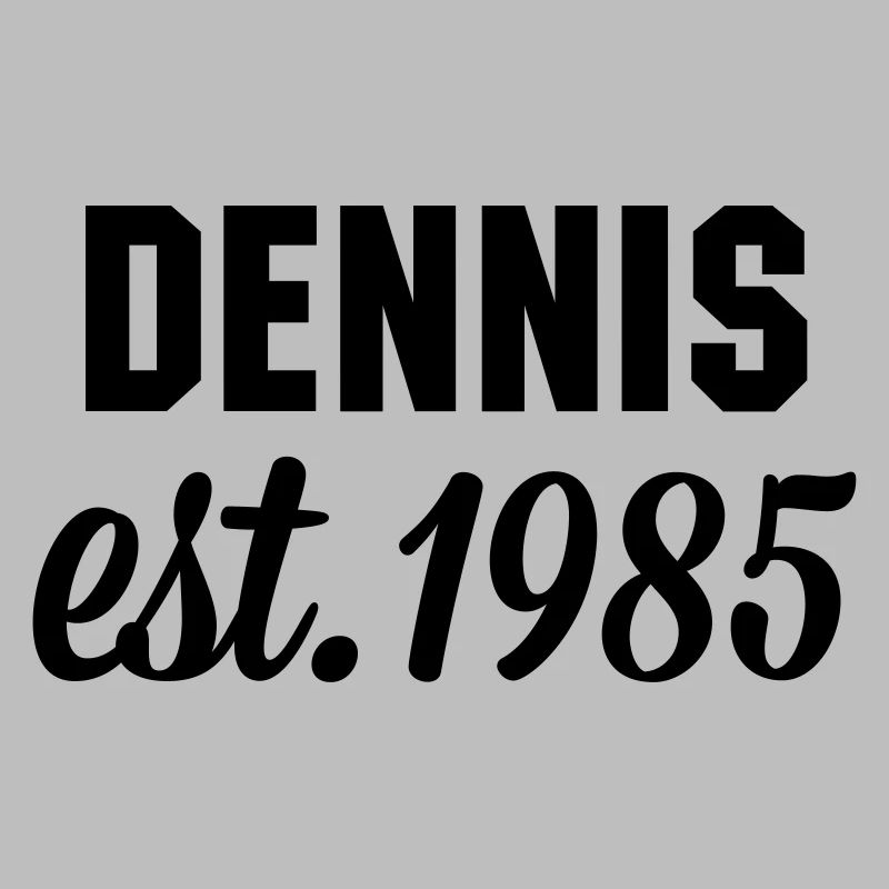 Dennis est 1985