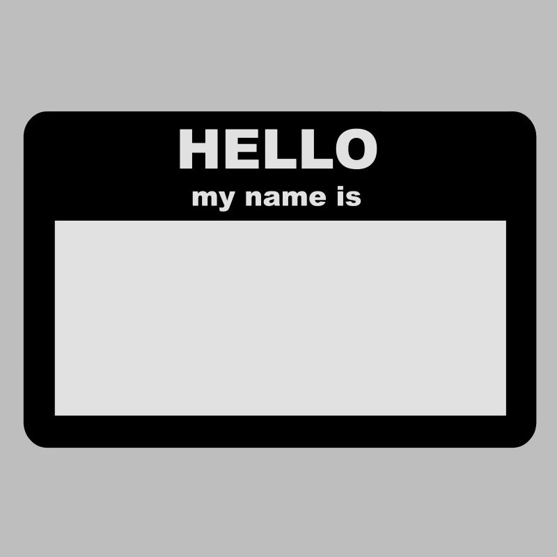 Name tag - HELLO my name is