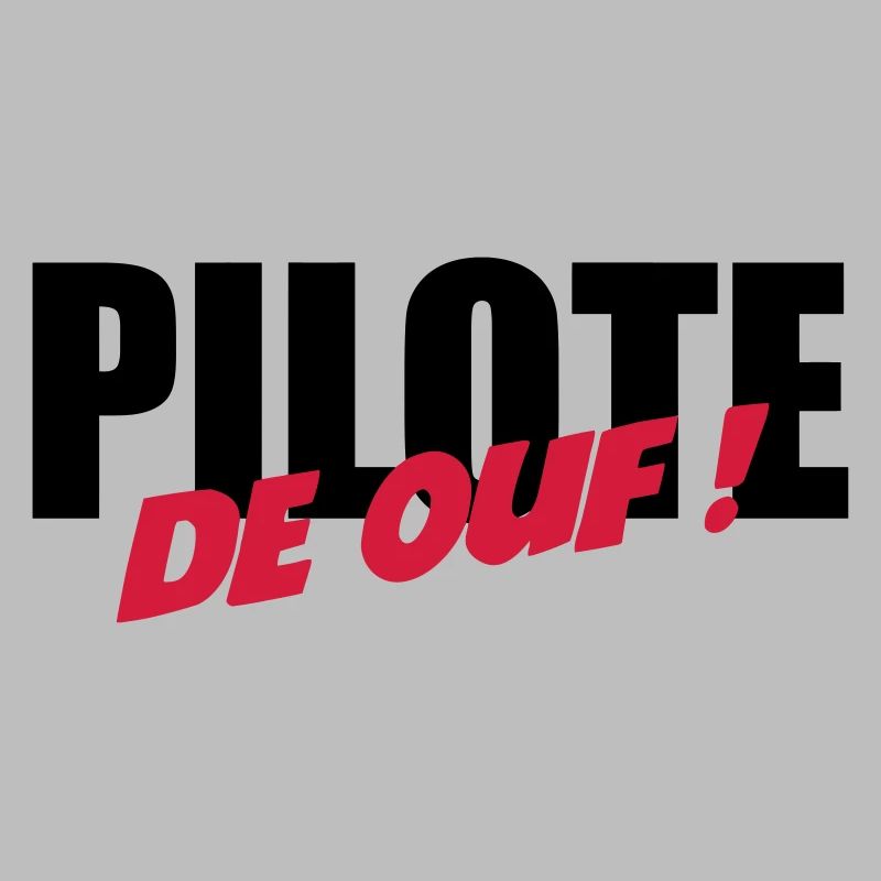 Pilote de ouf !