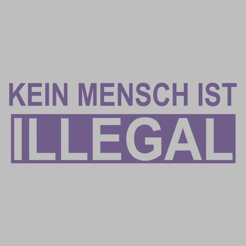 No human being is illegal