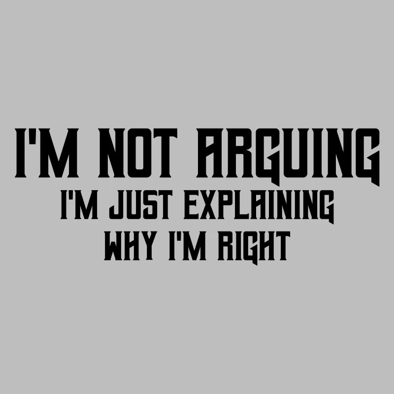 I m not arguing