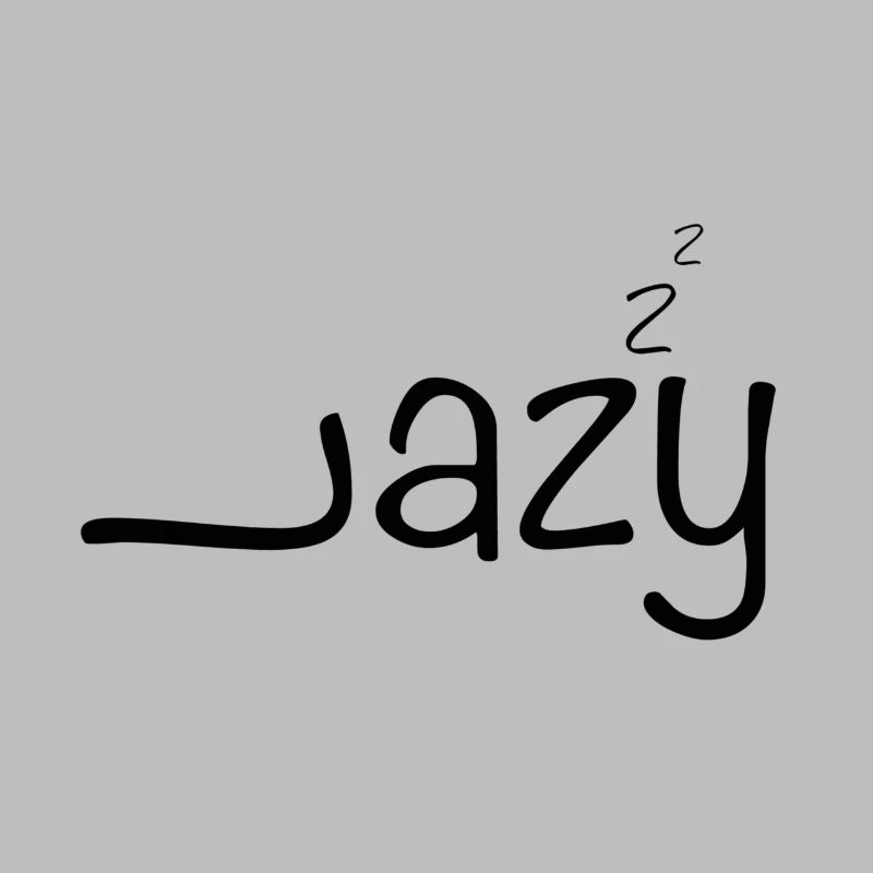 lazy