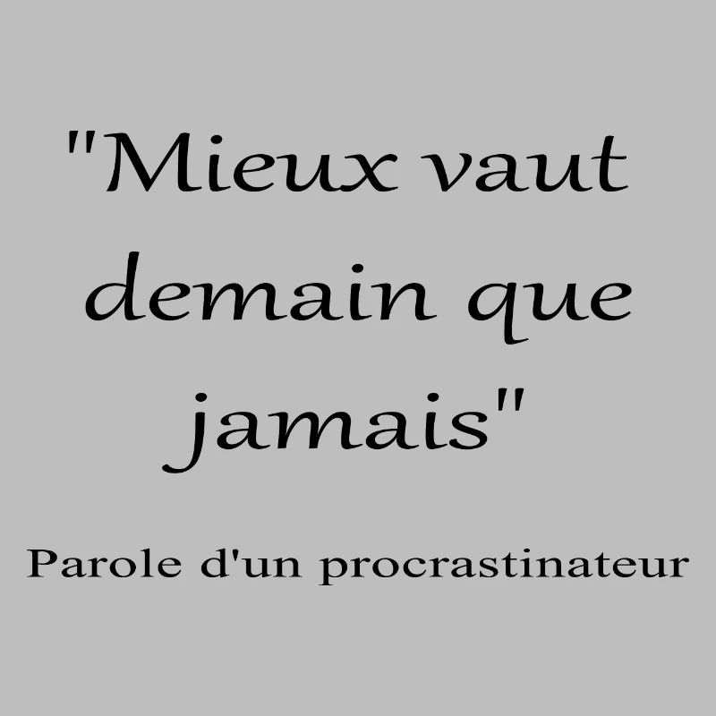 Procrastinateur